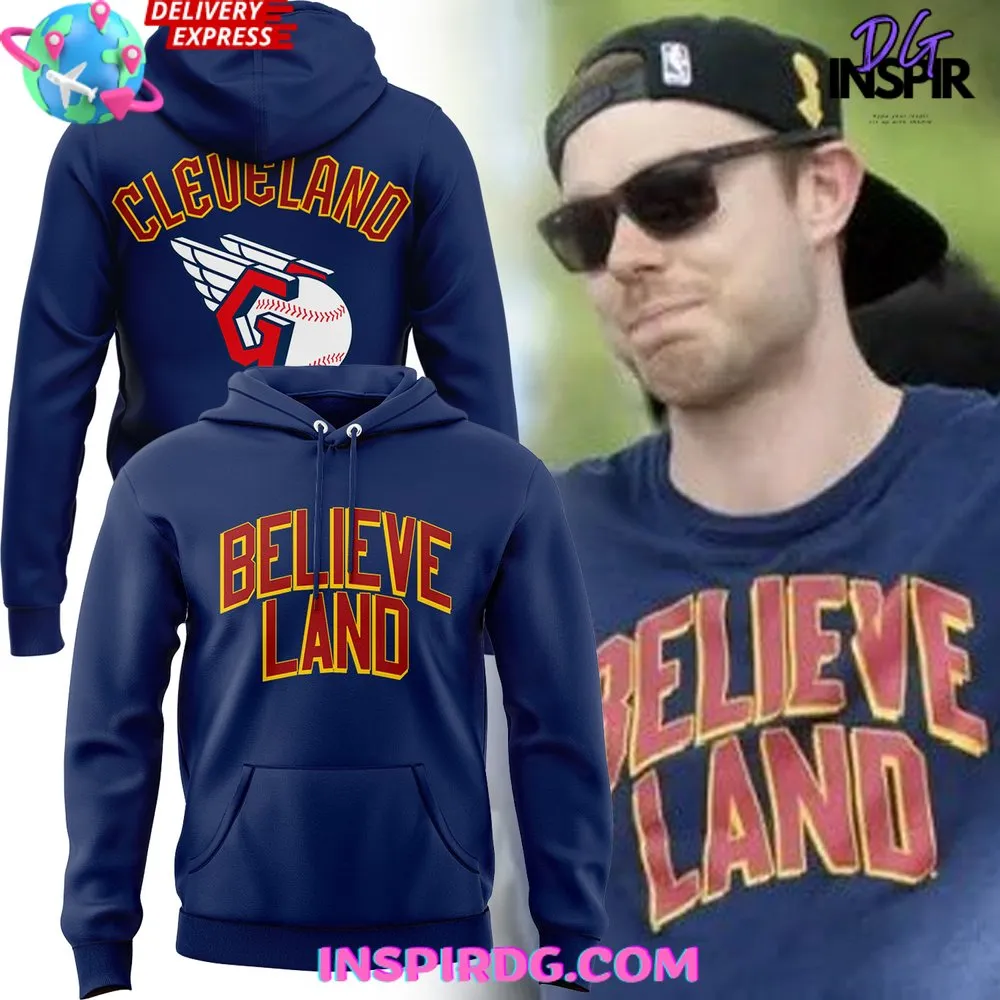 -Cleveland Guardian Believe Land 2024 Hoodie